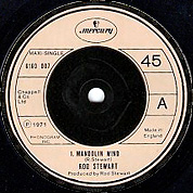 Mandolin Wind / Girl From The North Country / Sweet Little Rock 'N' Roller, 
Mercury 6160 007, 22 Jul 1977, 7″45 RPM.