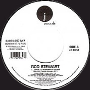 (Rod Stewart Featuring Stevie Wonder) What A Wonderful World / For Sentimental Reasons, Anagram ANA 27, 1984, 7″45 RPM.