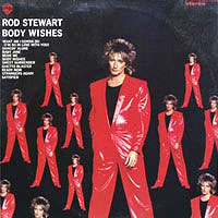 Body Wishes, Warner Bros. 92-3877-1, Release date: June 1983, LP.