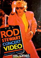 ROD STEWART - The Rod Stewart Concert Video, Karl-Lorimar Home Video, VHS 099, Laserdisc LV 099, 1984.