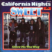 California Nights / Show Me the Way, Polydor 2001 786, May 1978, 7″45 RPM.